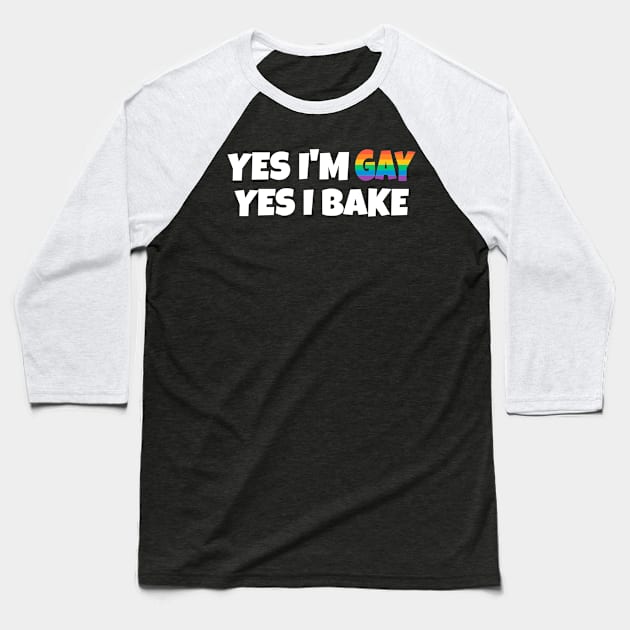 Gay Bake Baseball T-Shirt by FunnyStylesShop